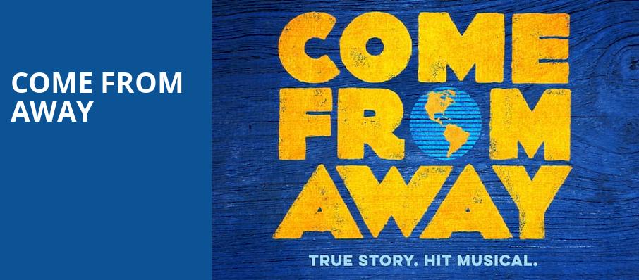 Come From Away, Hanover Theatre, Worcester