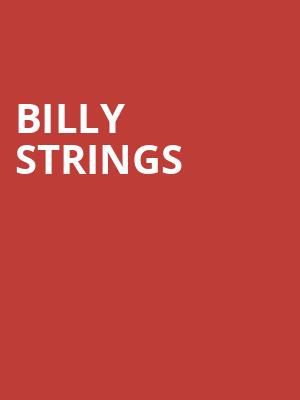 Billy Strings, DCU Center, Worcester