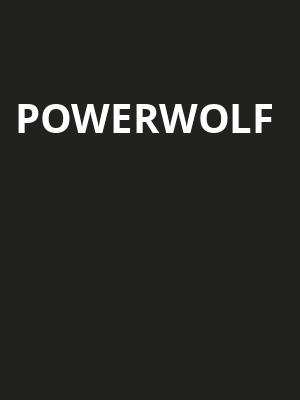 Powerwolf, Worcester Palladium, Worcester