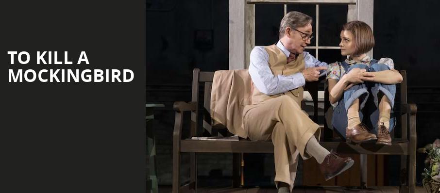 To Kill A Mockingbird, Hanover Theatre, Worcester