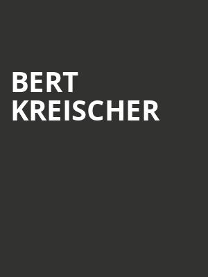 Bert Kreischer, DCU Center, Worcester