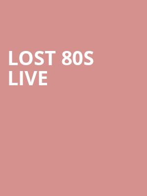 Lost 80s Live, Indian Ranch, Worcester