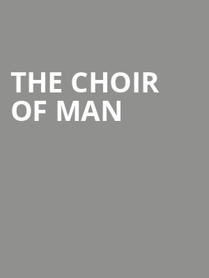The Choir of Man Poster