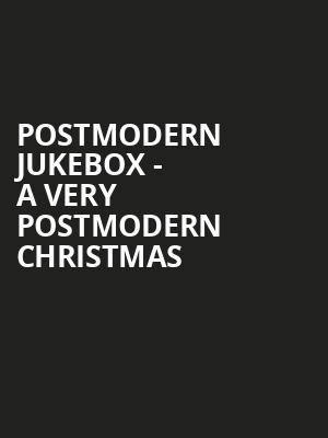 Postmodern Jukebox A Very Postmodern Christmas, Hanover Theatre, Worcester