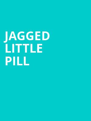 Jagged Little Pill, Hanover Theatre, Worcester