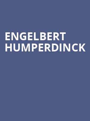 Engelbert Humperdinck, Hanover Theatre, Worcester