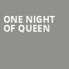 One Night of Queen, Hanover Theatre for the Performing Arts, Worcester