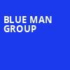 Blue Man Group, Hanover Theatre for the Performing Arts, Worcester