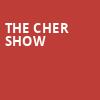 The Cher Show, Hanover Theatre, Worcester