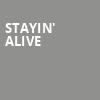 Stayin Alive, Hanover Theatre, Worcester