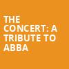 The Concert A Tribute to Abba, Indian Ranch, Worcester